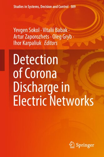 Detection of Corona Discharge in Electric Networks (Studies in Systems, Decision and Control, 509) (PDF/EPUB Version)
