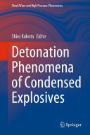 Detonation Phenomena of Condensed Explosives (PDF/EPUB Version)
