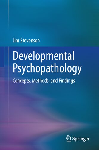 Developmental Psychopathology: Concepts, Methods, and Findings (PDF/EPUB Version)
