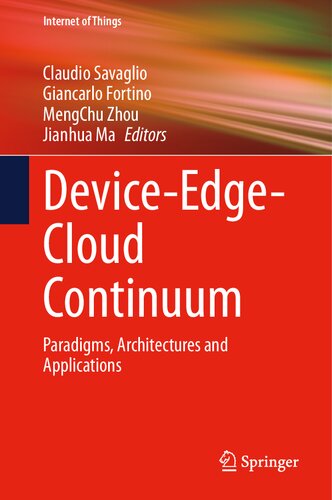 Device-Edge-Cloud Continuum: Paradigms, Architectures and Applications (Internet of Things) (PDF/EPUB Version)
