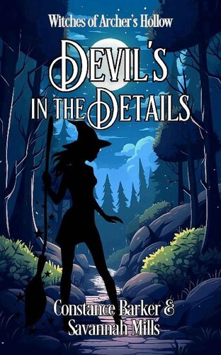 Devil's in the Details (Witches of Archer's Hollow Book 3) (PDF/EPUB Version)
