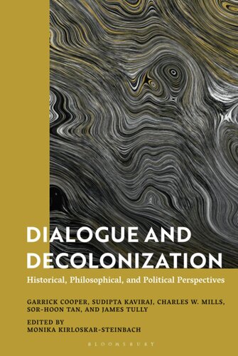 Dialogue and Decolonization: Historical, Philosophical, and Political Perspectives (PDF/EPUB Version)
