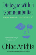 Dialogue with a Somnambulist: Stories, Essays & A Portrait Gallery (PDF/EPUB Version)
