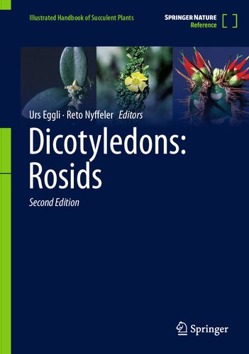 Dicotyledons: Rosids (Illustrated Handbook of Succulent Plants) (PDF/EPUB Version)
