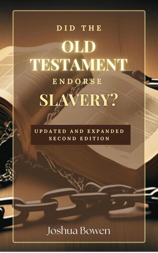 Did the Old Testament Endorse Slavery? Updated and Expanded Second Edition (PDF/EPUB Version)
