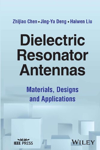 Dielectric Resonator Antennas: Materials, Designs and Applications (PDF/EPUB Version)
