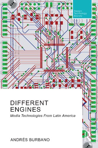 Different Engines: Media Technologies From Latin America (PDF/EPUB Version)
