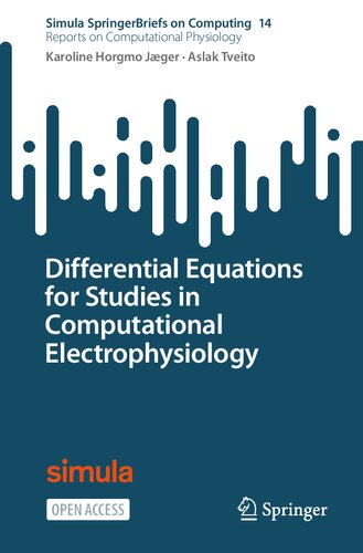 Differential Equations for Studies in Computational Electrophysiology (Reports on Computational Physiology) (PDF/EPUB Version)
