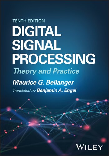 Digital Signal Processing: Theory and Practice, 10th Edition (PDF/EPUB Version)