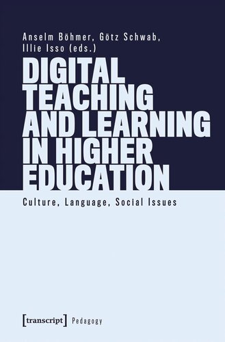 Digital Teaching and Learning in Higher Education: Culture, Language, Social Issues (PDF/EPUB Version)
