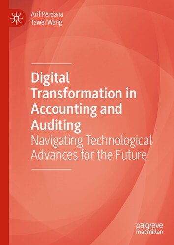 Digital Transformation in Accounting and Auditing: Navigating Technological Advances for the Future (PDF/EPUB Version)