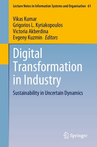 Digital Transformation in Industry: Sustainability in Uncertain Dynamics (PDF/EPUB Version)
