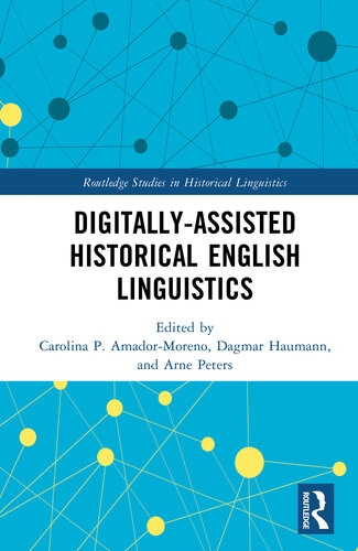Digitally-assisted Historical English Linguistics (PDF/EPUB Version)
