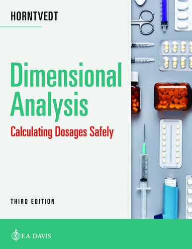 Dimensional Analysis: Calculating Dosages Safely (PDF/EPUB Version)
