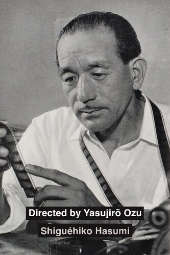 Directed by Yasujiro Ozu (PDF/EPUB Version)
