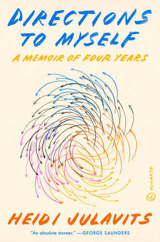 Directions to Myself: A Memoir of Four Years (PDF/EPUB Version)
