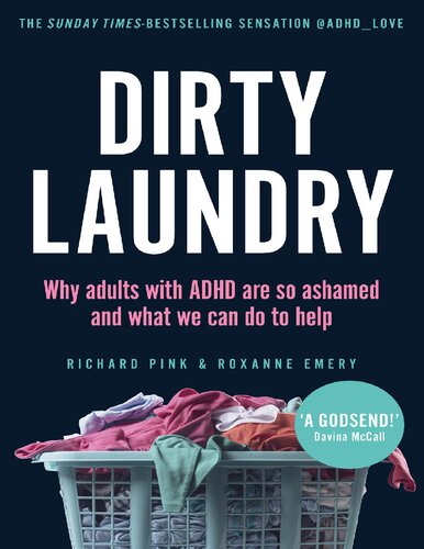 Dirty Laundry: Why adults with ADHD are so ashamed and what we can do to help (PDF/EPUB Version)
