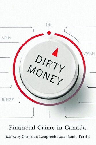 Dirty Money: Financial Crime in Canada (PDF/EPUB Version)
