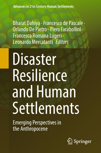 Disaster Resilience and Human Settlements: Emerging Perspectives in the Anthropocene (PDF/EPUB Version)
