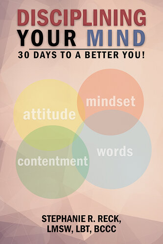 Disciplining Your Mind: 30 Days to a Better You! (PDF/EPUB Version)
