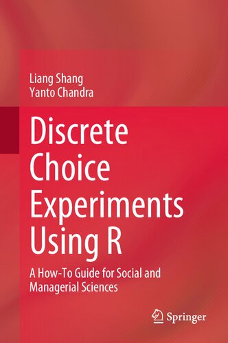 Discrete Choice Experiments Using R: A How-To Guide for Social and Managerial Sciences (PDF/EPUB Version)
