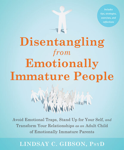 Disentangling from Emotionally Immature People (PDF/EPUB Version)
