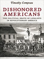 Dishonored Americans: The Political Death of Loyalists in Revolutionary America (PDF/EPUB Version)
