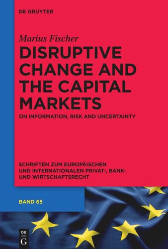 Disruptive Change and the Capital Markets: On Information, Risk and Uncertainty (PDF/EPUB Version)
