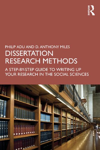 Dissertation Research Methods: A Step-by-Step Guide to Writing Up Your Research in the Social Sciences [Team-IRA] (PDF/EPUB Version)
