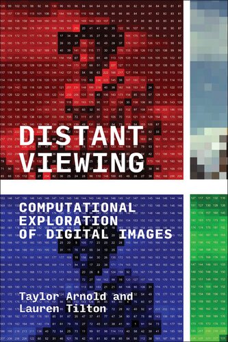 Distant Viewing. Computational Exploration of Digital Images (PDF/EPUB Version)
