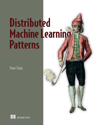 Distributed Machine Learning Patterns (PDF/EPUB Version)