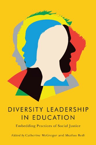 Diversity Leadership in Education: Embedding Practices of Social Justice (PDF/EPUB Version)