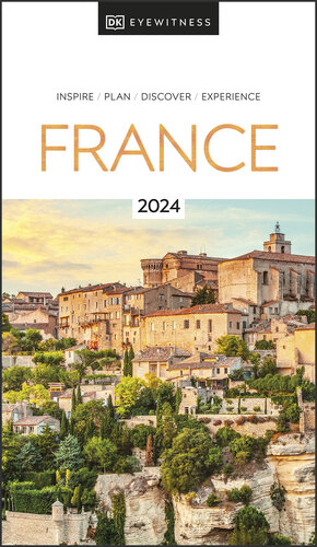 DK Eyewitness France (Travel Guide) (PDF/EPUB Version)
