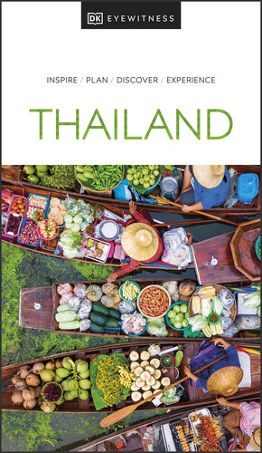 DK Eyewitness Thailand (Travel Guide) (PDF/EPUB Version)
