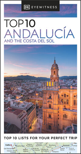 DK Eyewitness Top 10 Andalucía and the Costa del Sol (PDF/EPUB Version)