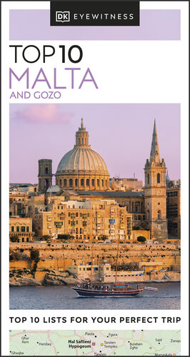 DK Eyewitness Top 10 Malta and Gozo (Pocket Travel Guide) (PDF/EPUB Version)
