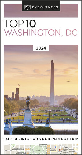 DK Eyewitness Top 10 Washington DC (Pocket Travel Guide) (PDF/EPUB Version)
