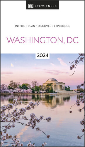 DK Eyewitness Washington DC (Travel Guide) (PDF/EPUB Version)
