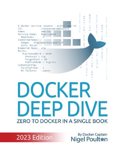 Docker Deep Dive: Zero to Docker in a single book, 2023 Edition [True Retail by Team-IRA] (PDF/EPUB Version)
