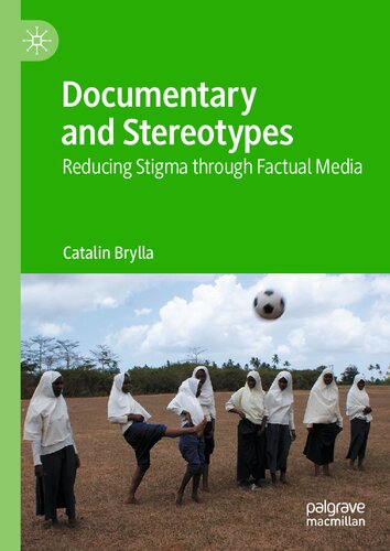 Documentary and Stereotypes: Reducing Stigma through Factual Media (PDF/EPUB Version)
