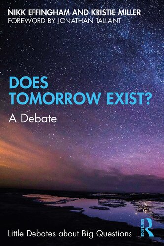 Does Tomorrow Exist?: A Debate (PDF/EPUB Version)
