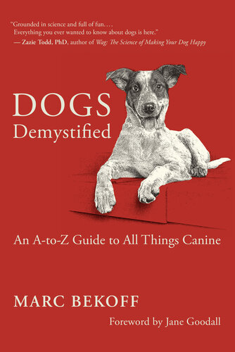 Dogs Demystified: An A-to-Z Guide to All Things Canine (PDF/EPUB Version)

