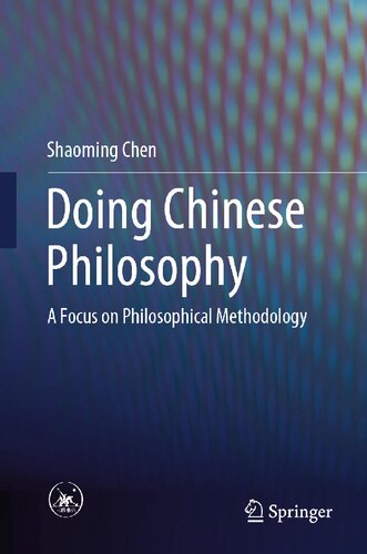 Doing Chinese Philosophy: A Focus on Philosophical Methodology (PDF/EPUB Version)