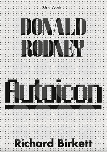 Donald Rodney: Autoicon (PDF/EPUB Version)

