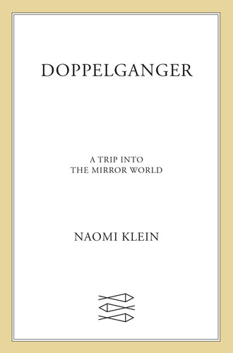Doppelganger: A Trip into the Mirror World (PDF/EPUB Version)
