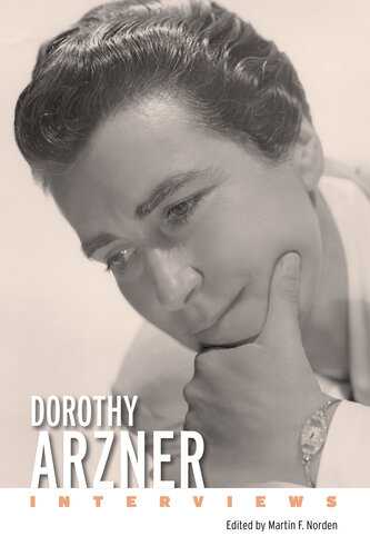 Dorothy Arzner: Interviews (Conversations with Filmmakers Series) (PDF/EPUB Version)