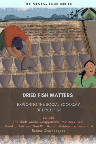 Dried Fish Matters: Exploring the Social Economy of Dried Fish (PDF/EPUB Version)
