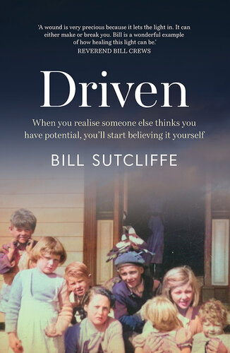 Driven: When you realise someone else thinks you have potential, you'll start believing it yourself (PDF/EPUB Version)
