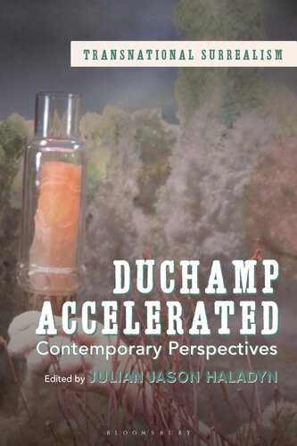 Duchamp Accelerated: Contemporary Perspectives (Transnational Surrealism) (PDF/EPUB Version)