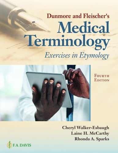 Dunmore and Fleischer's Medical Terminology: Exercises in Etymology (PDF/EPUB Version)
